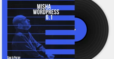 WordPress 6.1 “Misha”