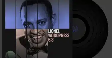 WordPress 6.3 “Lionel”