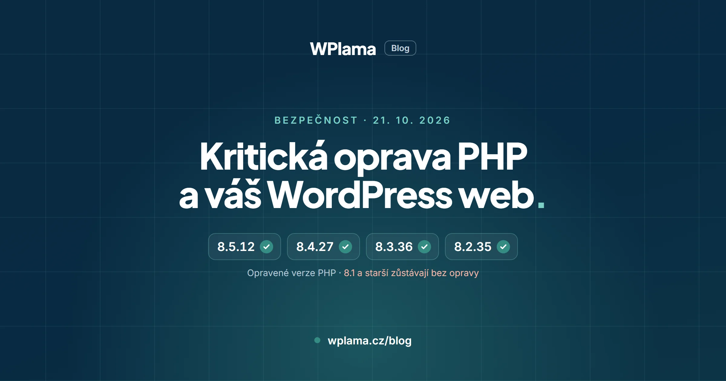 Kritická oprava PHP: opravené verze 8.5.12, 8.4.27, 8.3.36 a 8.2.35